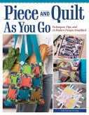 Piece and Quilt as You Go (eBook, ePUB)