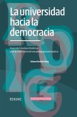 La universidad hacia la democracia (eBook, ePUB)