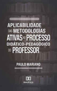 Cover Aplicabilidade das metodologias ativas no processo didático-pedagógico do professor (eBook, ePUB)