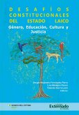 Desafíos Constitucionales Del Estado Laico (eBook, PDF) Desafíos Constitucionales Del Estado Laico (eBook, PDF)