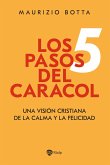 Los 5 pasos del caracol (eBook, ePUB)