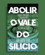 Abolir o Vale do Silício (eBook, ePUB) - Bild 1