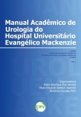 Manual acadêmico de urologia do hospital universitário evangélico Mackenzie (eBook, ePUB) Manual acadêmico de urologia do hospital universitário evangélico Mackenzie (eBook, ePUB)