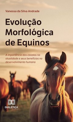 Cover Evolução Morfológica de Equinos (eBook, ePUB)