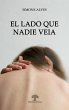 El lado que nadie veia (eBook, ePUB) - Bild 1