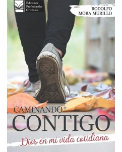 Caminando Contigo (eBook, PDF) - Murillo, Rodolfo Mora