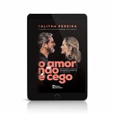 O amor não é cego (eBook, ePUB)