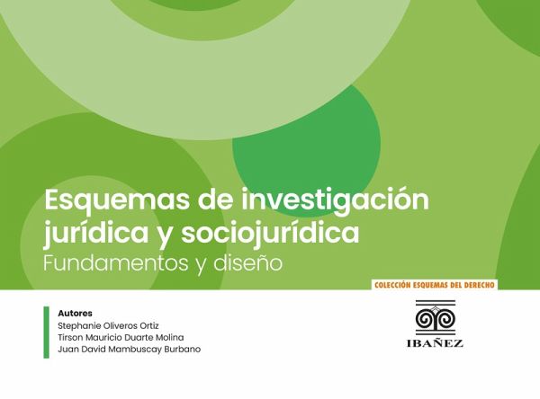Esquemas de investigación jurídica y sociojurídica (eBook, PDF) Esquemas de investigación jurídica y sociojurídica (eBook, PDF)