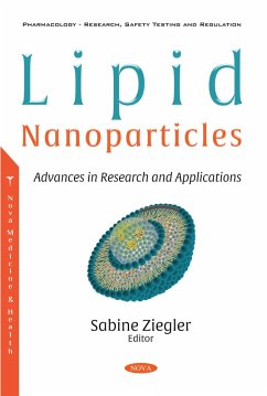 Lipid Nanoparticles: Advances in Research and Applications (eBook, PDF)