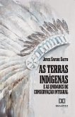 As Terras Indígenas e as Unidades de Conservação Integral (eBook, ePUB)