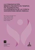 La comunicación médico-paciente en tiempos de telemedicina (eBook, ePUB) La comunicación médico-paciente en tiempos de telemedicina (eBook, ePUB)