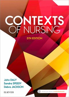 Contexts of Nursing (eBook, PDF) - Daly RN, Ba; Speedy RN, BA(Hons); Jackson RN SFHEA FACN, Debra