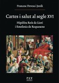 Cartes i salut al segle XVI (eBook, ePUB)