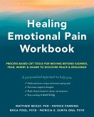 Healing Emotional Pain Workbook (eBook, PDF) Healing Emotional Pain Workbook (eBook, PDF)
