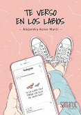 Te verso en los labios (eBook, ePUB) Te verso en los labios (eBook, ePUB)