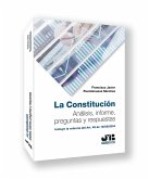 La Constitución. Análisis, informe, preguntas y respuestas. (eBook, PDF)