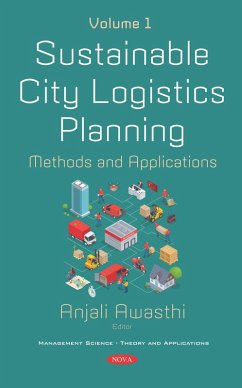Sustainable City Logistics Planning: Methods and Applications. Volume 1. Volume 1 (eBook, PDF)