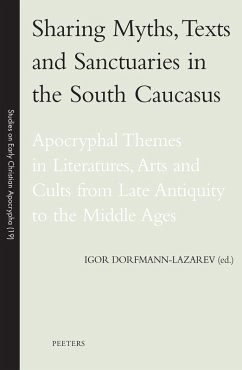 Cover Sharing Myths, Texts and Sanctuaries in the South Caucasus (eBook, PDF)