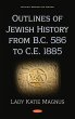 Outlines of Jewish History from B.C.... - Bild 1