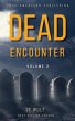 Dead Encounter (Volume 3) (eBook, ePUB) - Bild 1