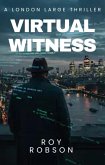 London Large: Virtual Witness (Detective Hawkins Crime Thriller Series, #7) (eBook, ePUB)