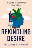 Rekindling Desire (eBook, ePUB)