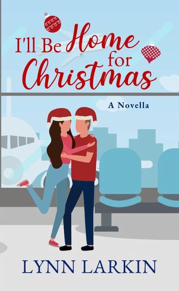 I'll Be Home for Christmas (eBook, ePUB)