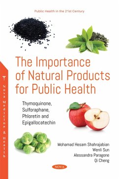 Cover Importance of Natural Products for Public Health: Thymoquinone, Sulforaphane, Phloretin and Epigallocatechin (eBook, PDF)