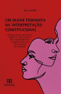 Cover Um Olhar Feminista na Interpretação Constitucional (eBook, ePUB)