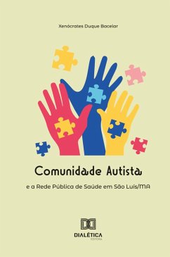Cover Comunidade Autista e a Rede Pública de Saúde em São Luís/MA (eBook, ePUB)