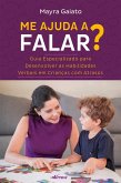 Me ajude a falar (eBook, ePUB) Me ajude a falar (eBook, ePUB)