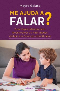 Me ajude a falar (eBook, ePUB) - Gaiato, Mayra