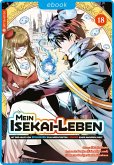 Mein Isekai-Leben - Mit der Hilfe von Schleimen zum mächtigsten Magier einer anderen Welt 18 (eBook, ePUB) Mein Isekai-Leben - Mit der Hilfe von Schleimen zum mächtigsten Magier einer anderen Welt 18 (eBook, ePUB)