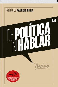Cover DE POLÍTICA NI HABLAR (eBook, ePUB)
