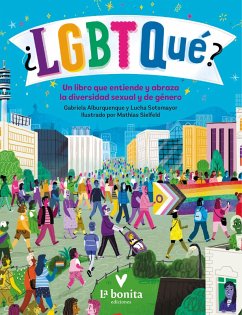 ¿LGBTQué? (eBook, ePUB) - Alburquenque, Gabriela; Sotomayor, Lucha