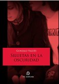 Siluetas en la oscuridad (eBook, ePUB)