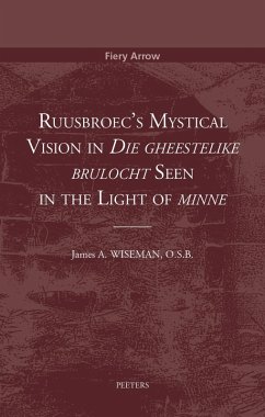 Cover Ruusbroec's Mystical Vision in 'Die gheestelike brulocht' Seen in the Light of 'minne' (eBook, PDF)