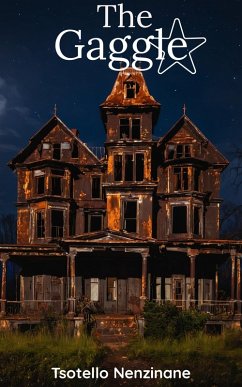 The Gaggle (eBook, ePUB) - Nenzinane, Tsotello