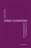 Lo real y lo fantástico (eBook, ePUB)