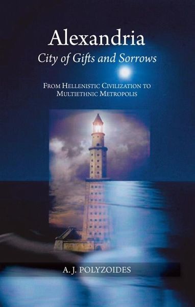 Alexandria: City of Gifts and Sorrows (eBook, PDF) Alexandria: City of Gifts and Sorrows (eBook, PDF)
