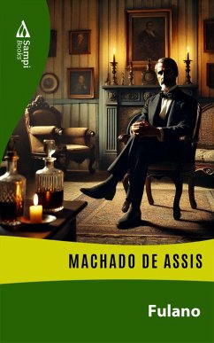 Fulano (eBook, ePUB) - Assis, Machado De