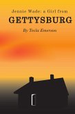 Jennie Wade: A Girl from Gettysburg (eBook, ePUB) Jennie Wade: A Girl from Gettysburg (eBook, ePUB)