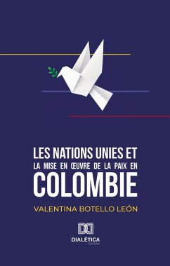 Cover Les Nations Unies et la mise en oeuvre de la paix en Colombie (eBook, ePUB)