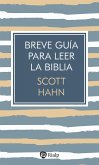 Breve guía para leer la Biblia (eBook, ePUB)