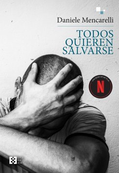 Todos quieren salvarse (eBook, ePUB) - Mencarelli, Daniele