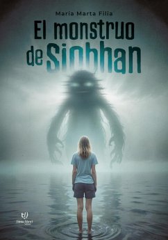 El monstruo de Siobhan (eBook, ePUB) - Filia, María Marta