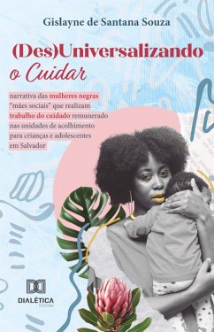 Cover (Des)Universalizando o Cuidar (eBook, ePUB)