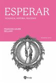 Esperar (eBook, ePUB) Esperar (eBook, ePUB)