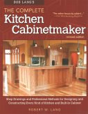 Bob Lang's The Complete Kitchen Cabinetmaker, Revised Edition (eBook, ePUB)