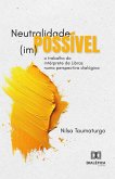 Neutralidade (im)possível (eBook, ePUB)